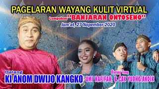 #LIVE  KI ANOM DWIJO KANGKO - Lakon BANJARAN ONTOSENO  - BT UMI HAFIFAH, & CAK YUDHO/ANDIK