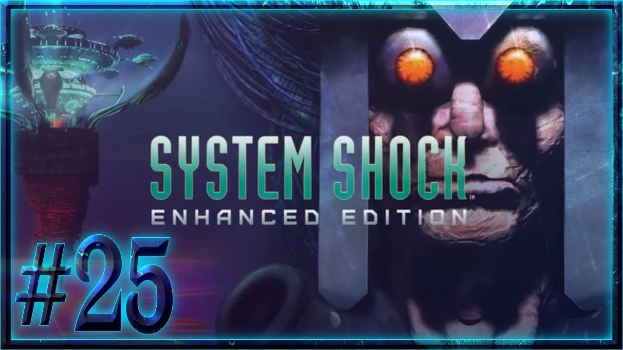 system shock enhanced edition source port system shock enhanced edition source port