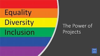 Equality Diversity Inclusion - The Power of Projects | Inspired by University of Bath Kaleidoscope