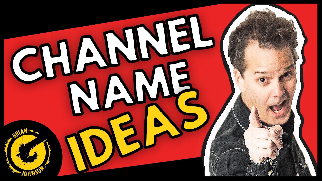 YouTube Channel Name Ideas - YouTube