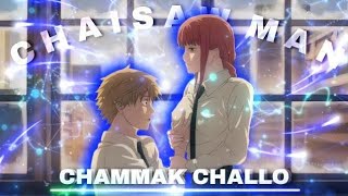 Chammak Challo x Chainsawman edit | Chainsawman Hindi edit | Chammak challo hindi anime edit 4k60fps