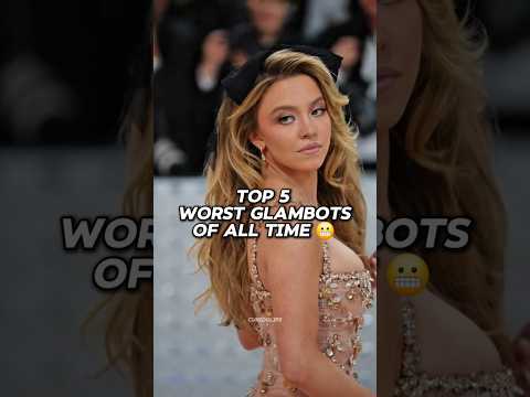 Worst Glambots of