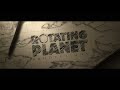 Cbcrotating planet productions 2018