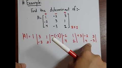 Easy Explanation of Determinant of a 3X3 Matrix || MATRICES - 6