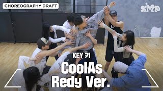 KEY 키 'CoolAs' Choreography Draft (Redy Ver.)