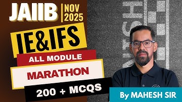JAIIB IE&IFS All Module Marathon For Nov 2025 | Complete Concepts + MCQ Practice for JAIIB Nov 2025
