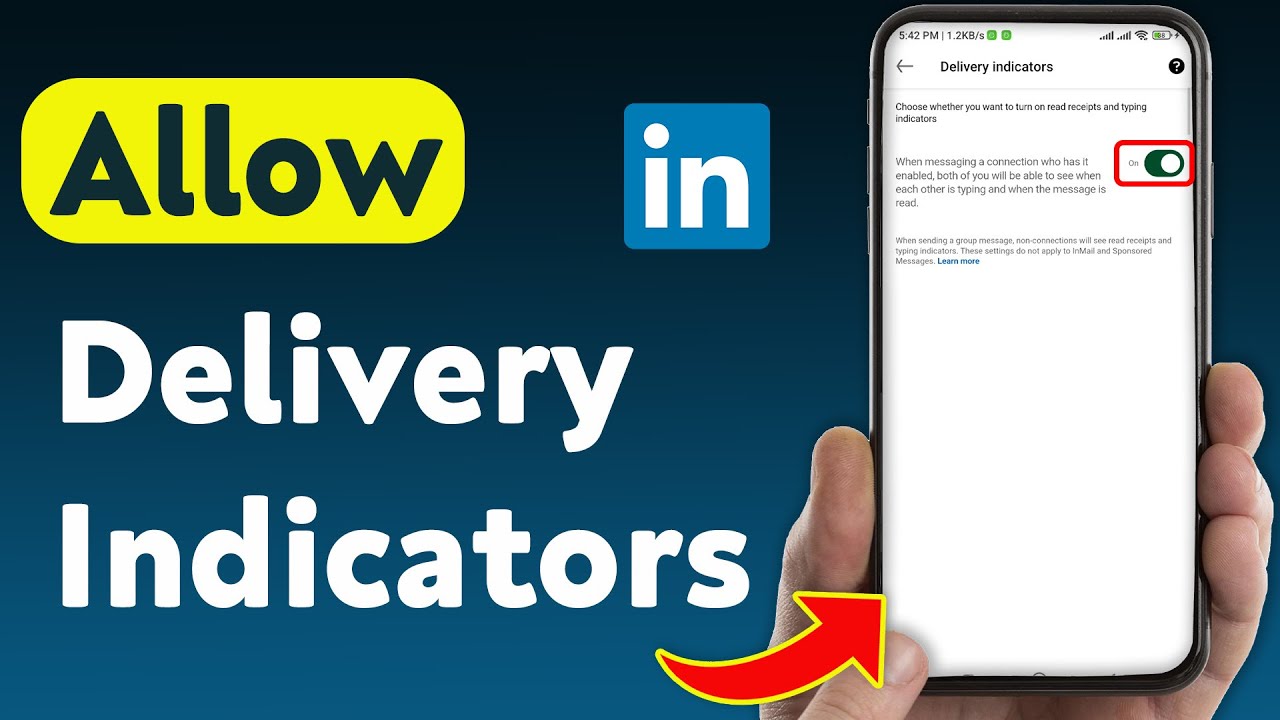 How To Allow Delivery Indicators On LinkedIn (Updated)