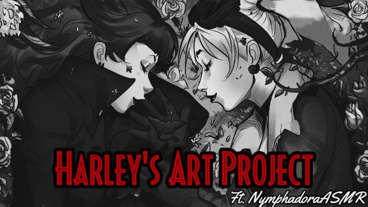 Harley Quinn's Art Project -Ft. Poison Ivy- (F F x Listener) (Kidnapped) (Villain) (ASMR Roleplay)