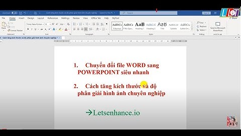 Chuyển file word thành đuôi nào để chèn vào powerpoint