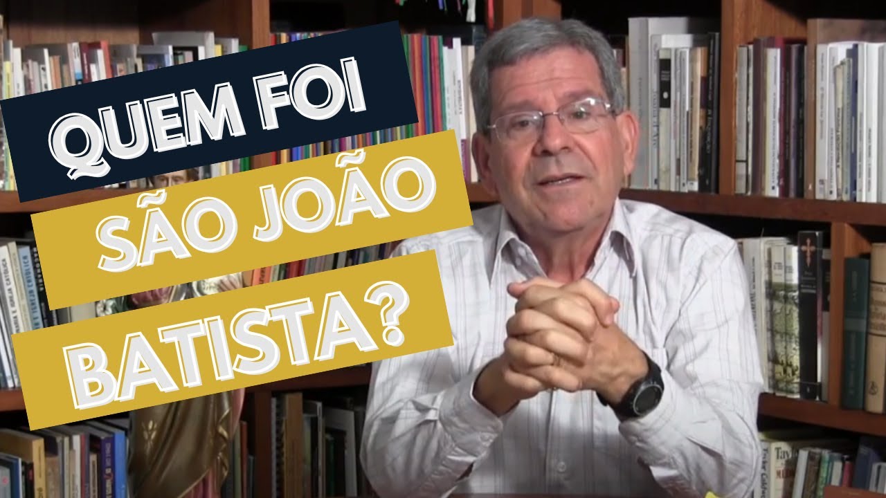 Quem foi São João Batista? YouTube Quem foi São João Batista? YouTube