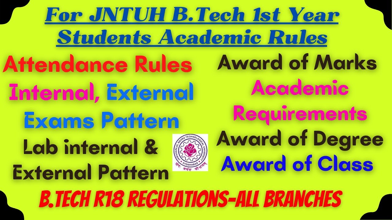JNTUH B.Tech 1st Academic Rules and Regulations||TSEAMCET||JNTUH R18 Academic Rules and Regulations