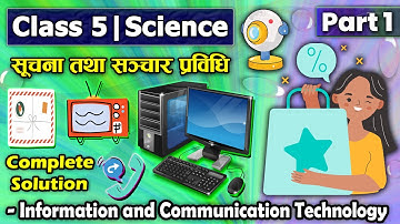 Information and Communication Technology (Part 1) || Class 5 Science chapter 2 || Class 5 Science ||