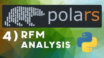 4) Polars Tutorial - RFM Analysis - GroupBy Example