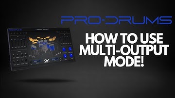 How To Use Multi-Output Mode In Pro-Drums!
