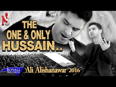 Ali Shanawar | The One And Only Hussain | 2016