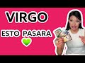 VIRGO ESTO PASARA 💚