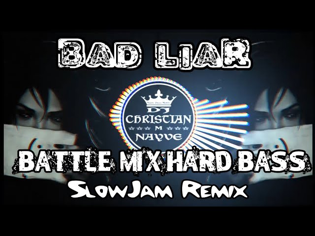 Bad Liar Hard Bass SlowJam Remix 2020 - Dj Christian ft Nightcore class=