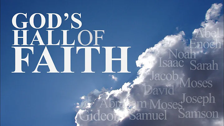 Lives That Were Changed: God's Hall of Faith