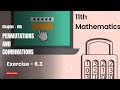 11th Mathematics Permutations and Combinations l Exercise 6.3 l Concept of Permutation l