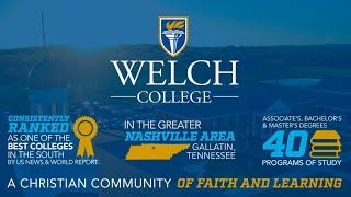 Welch College | A Christian Community of Faith & Learning | Gallatin, Tennessee, Greater Nashville