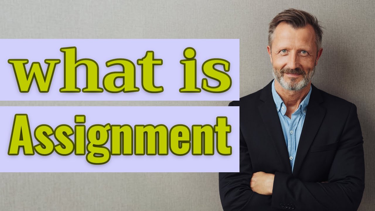 what does assignment mean in english