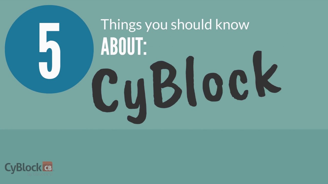 5 Things about CyBlock - YouTube