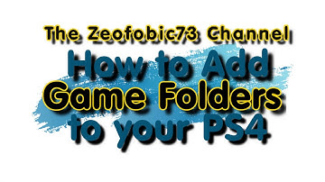 Sony PS4 - How To Add Game Folders to your PS4.