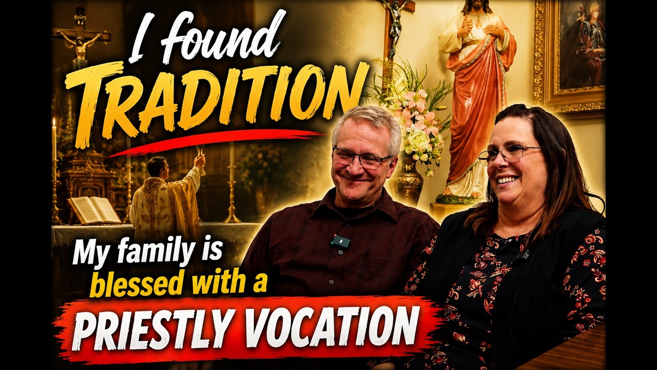 Back to the Faith - I found Tradition... Now my Son has a Priestly vocation!