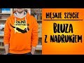 MĘSKIE SZYCIE: Bluza z nadrukiem