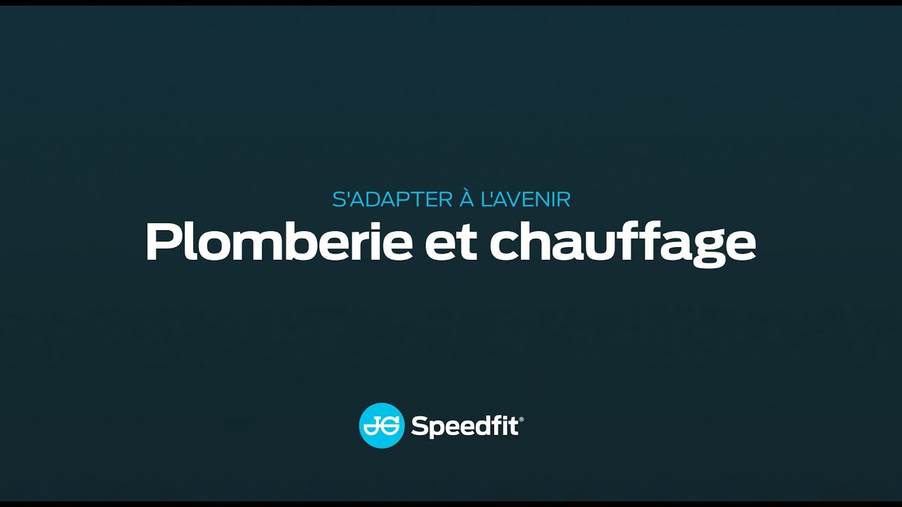 Raccords rapides JG Speedfit – Moins de temps, plus de performance