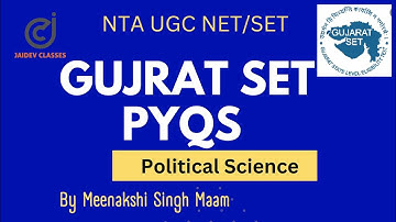 Gujrat SET Political Science PYQs I NTA UGC NET/SET I Meenakshi Singh