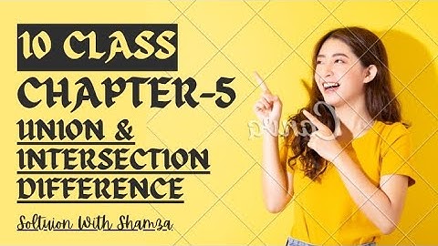 Distributive properties of union over intersection | Ex 5.2 | 10 class #union #maths