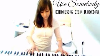 Video thumbnail of "Use Somebody - Kings Of Leon (Cover)"