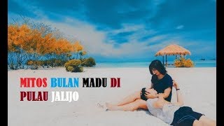 Mitos Wisata Di Indonesia Pulau Jailolo Bulan Madu Agar Punya Anak Kembar