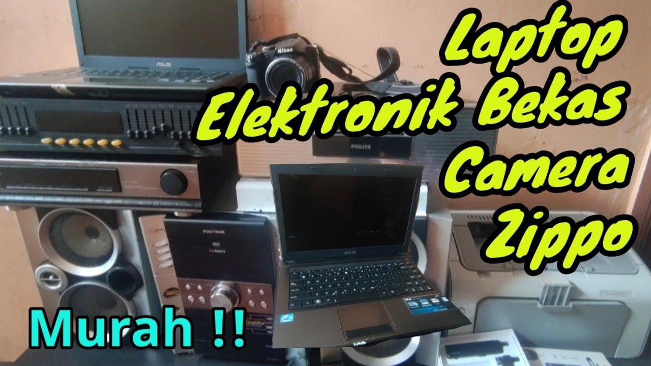 ELEKTRONIK BEKAS, LAPTOP NORMAL KOLEKSI PRIBADI ‼️LAIN PASAR LOAK JATINEGARA 