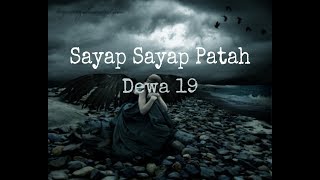 Sayap Sayap Patah Dewa 19 LIRIK