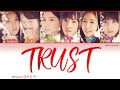 (Sub Indo) TRUST - GFRIEND (여자친구) Lirik Terjemahan [Han|Rom|Ind]
