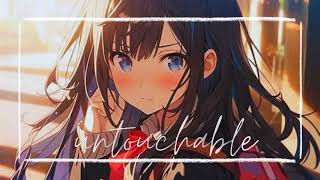 Nightcore - No (Untouchable)