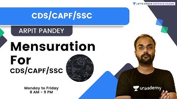 Mensuration - Last for Basic Lecture | Maths | Target CDS/CAPF/SSC 2022 | Arpit Pandey Sir
