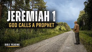 The Calling of Jeremiah | Bible Reading