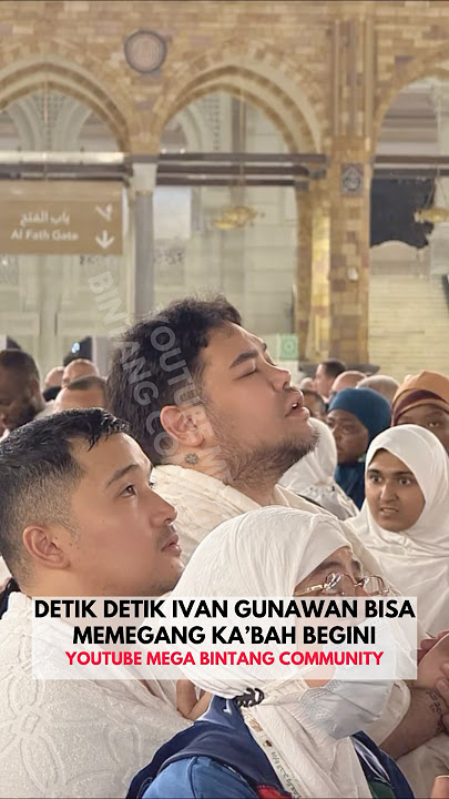 Detik Detik Ivan Gunawan Memegang Kabah #ivangunawan