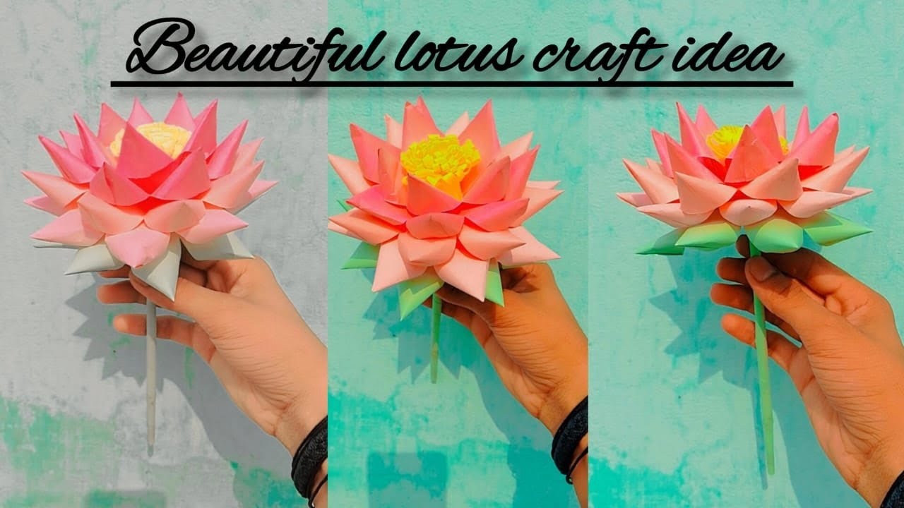 Beautiful lotus flower craft ideas make decoration How to make paper