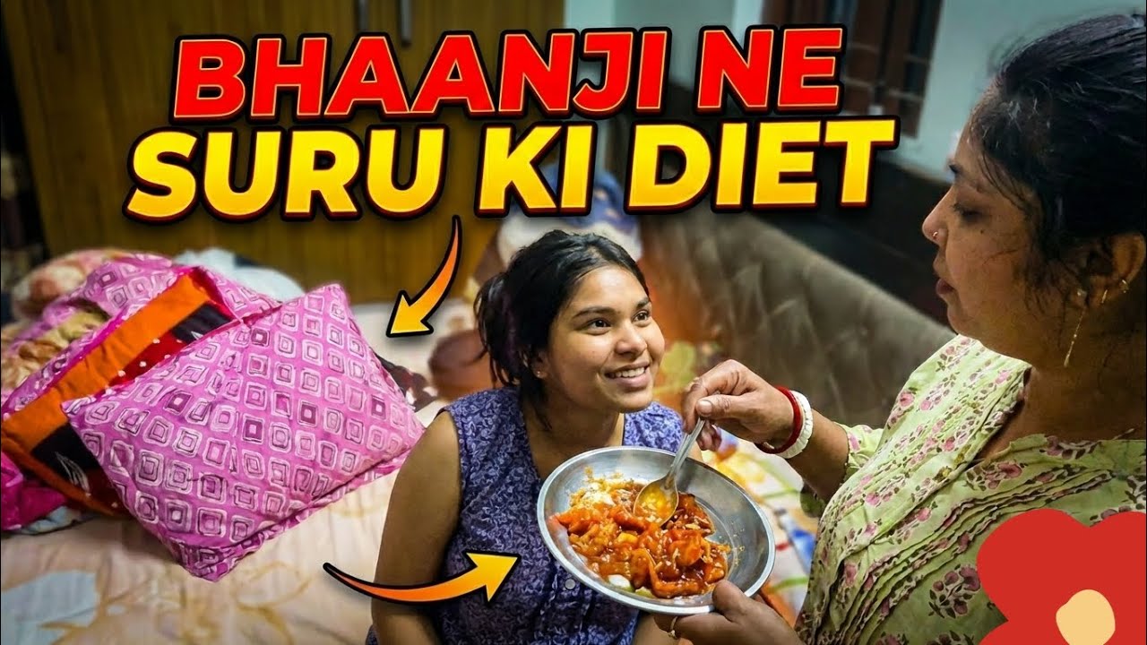 ​Bhaanji Ne Shuru Ki Diet... Aur Phir Ye Hua! 😱🍔