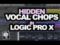Secret Professional Vocal Chop Samples in Logic Pro X