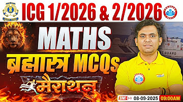 ICG Maths Marathon Class 2025 | ब्रह्मास्त्र MCQs Marathon | Coast Guard Maths By Jitender Sir