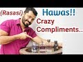 My most complimented RASASI perfumes(July 2019)..