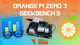 Testing the Orange Pi Zero 3 Single-Board PC in Geekbench 5 - Benchmark