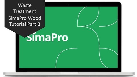 Waste treatment SimaPro Wood Example Part 3