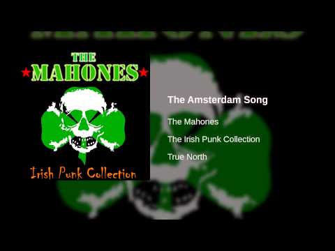 The Mahones - The Amsterdam Song