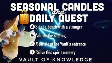 Seasonal Candles + Daily Quest in Vault of Knowledge | sky children of the light | Noob Mode